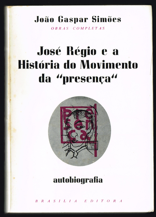 JOSÉ RÉGIO e a História do Movimento da "Presença"